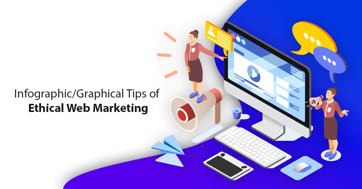 Infographic/Graphical Tips of Ethical Web Marketing