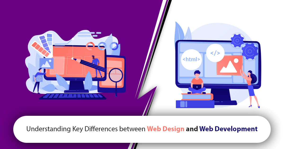 Understanding Key Differences between Web Design and Web Development
