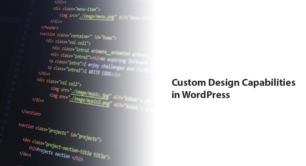 Custom Design Capabilities in WordPress